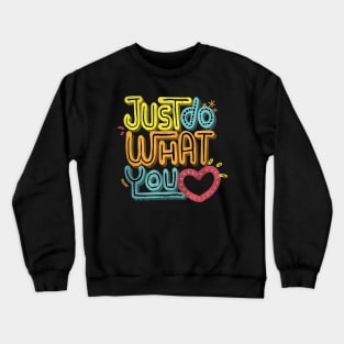 Happiness Crewneck Sweatshirt